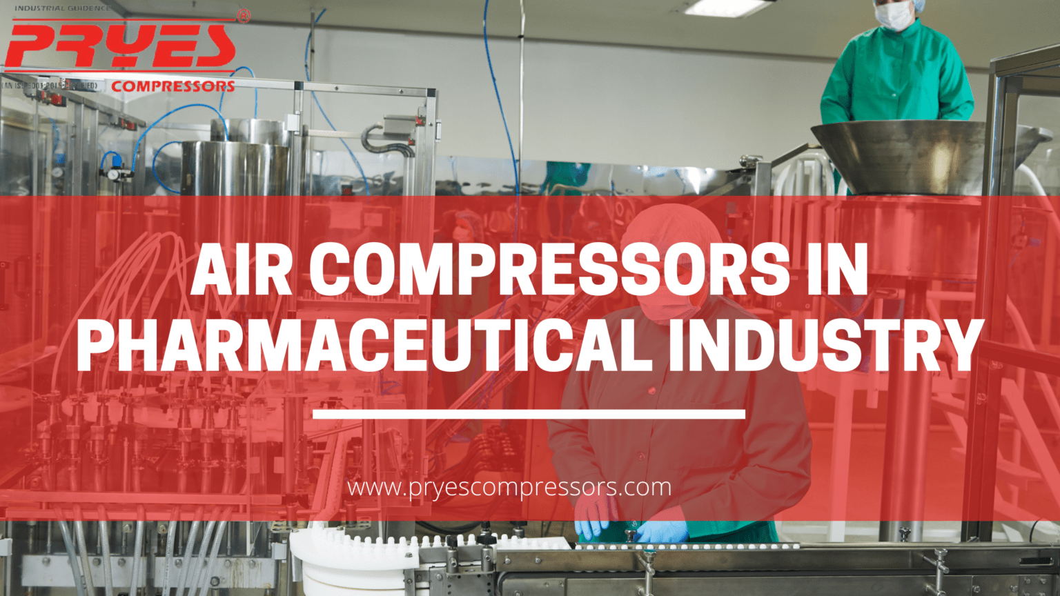 AIR COMPRESSORS IN PHARMACEUTICAL INDUSTRY PRS
