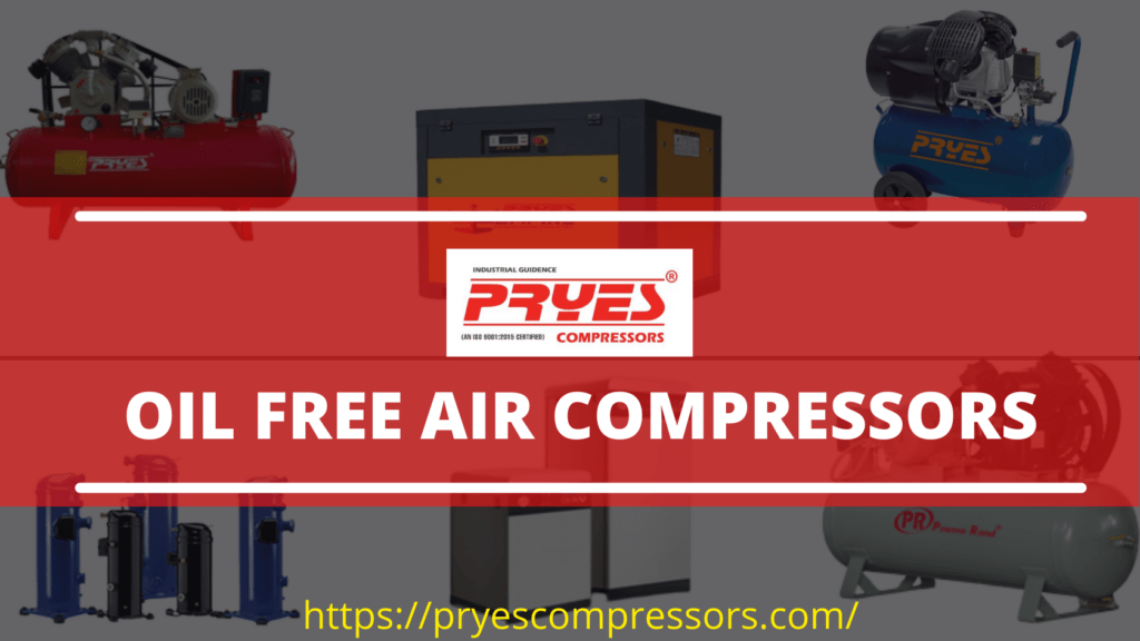 OilFree Air Compressors How Do They Work? PRS